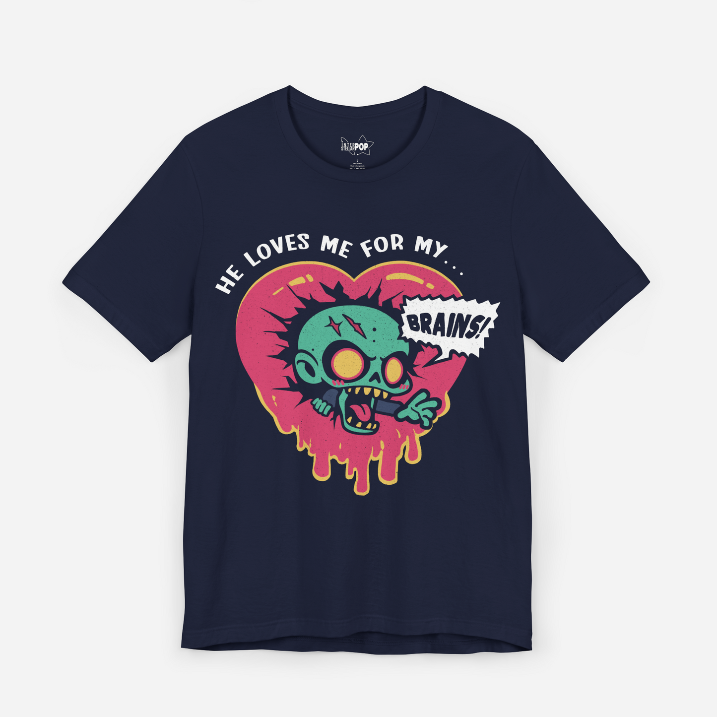 He Loves Me For My Brains, Undead Valentine Unisex T-shirt